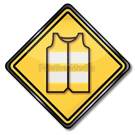 Schild mit Warnweste für Autofahrer - Lizenzfreies Bild #11349505
