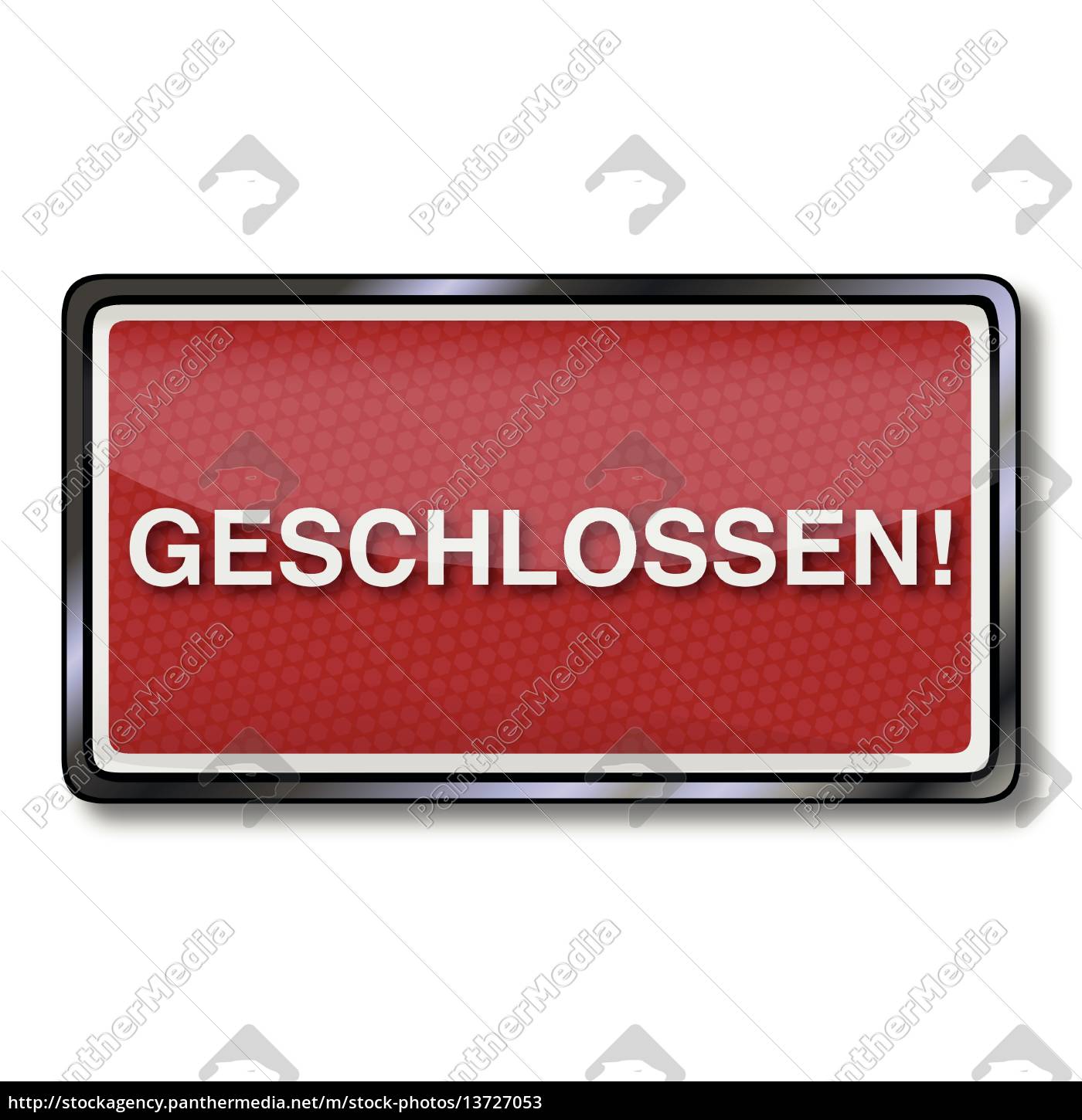 Schild Geschlossen Lizenzfreies Bild Bildagentur Panthermedia